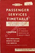 Book cover of Passenger Services Timetable - London (Euston, St. Pancras, Marylebone, Broad Street), The Midlands, North Wales & The North (including suburban services), 10th September 1962 to 16th June 1963 by British Railways London Midland Region